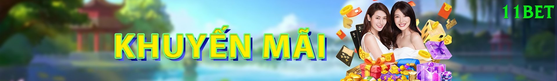 Khuyến Mãi Hấp Dẫn - 11bet - Game bắn súng